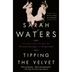 Tipping the Velvet -- Sarah Waters